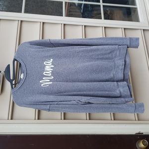 Mama cozy sweatshirt